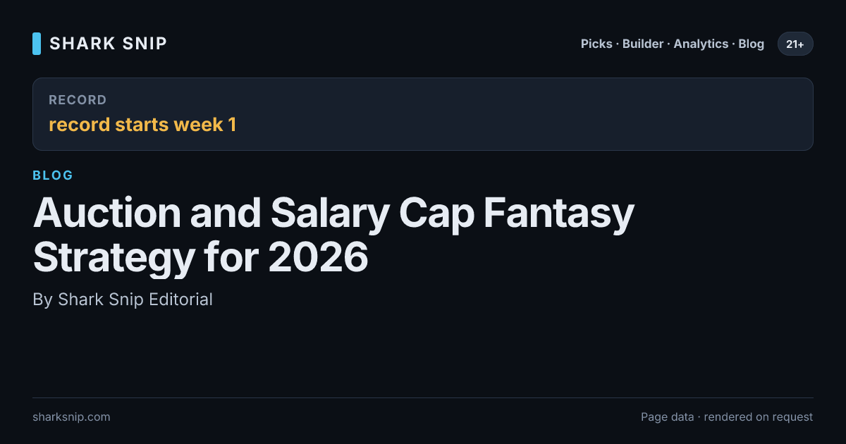 Auction and Salary Cap Fantasy Strategy for 2026